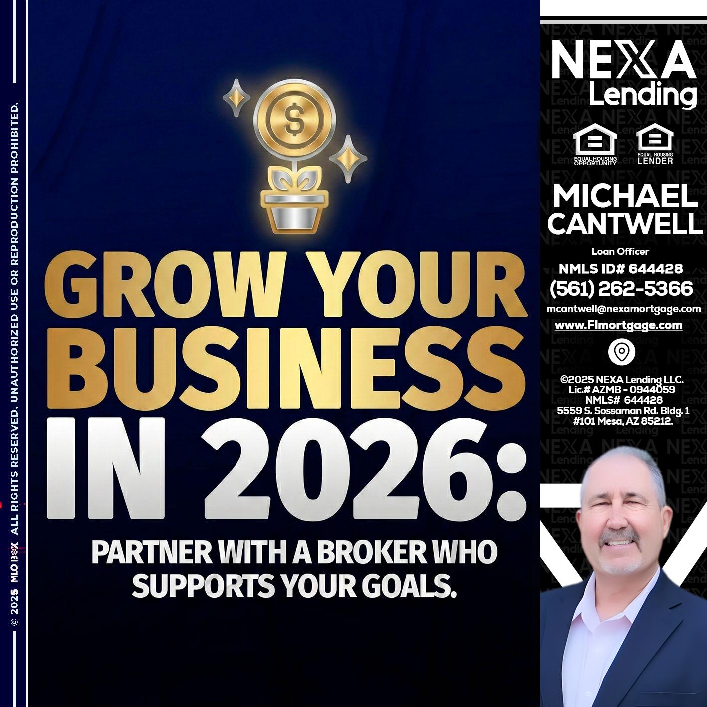 GROW YOUR BUSINESS - Michael Cantwell -Loan Officer