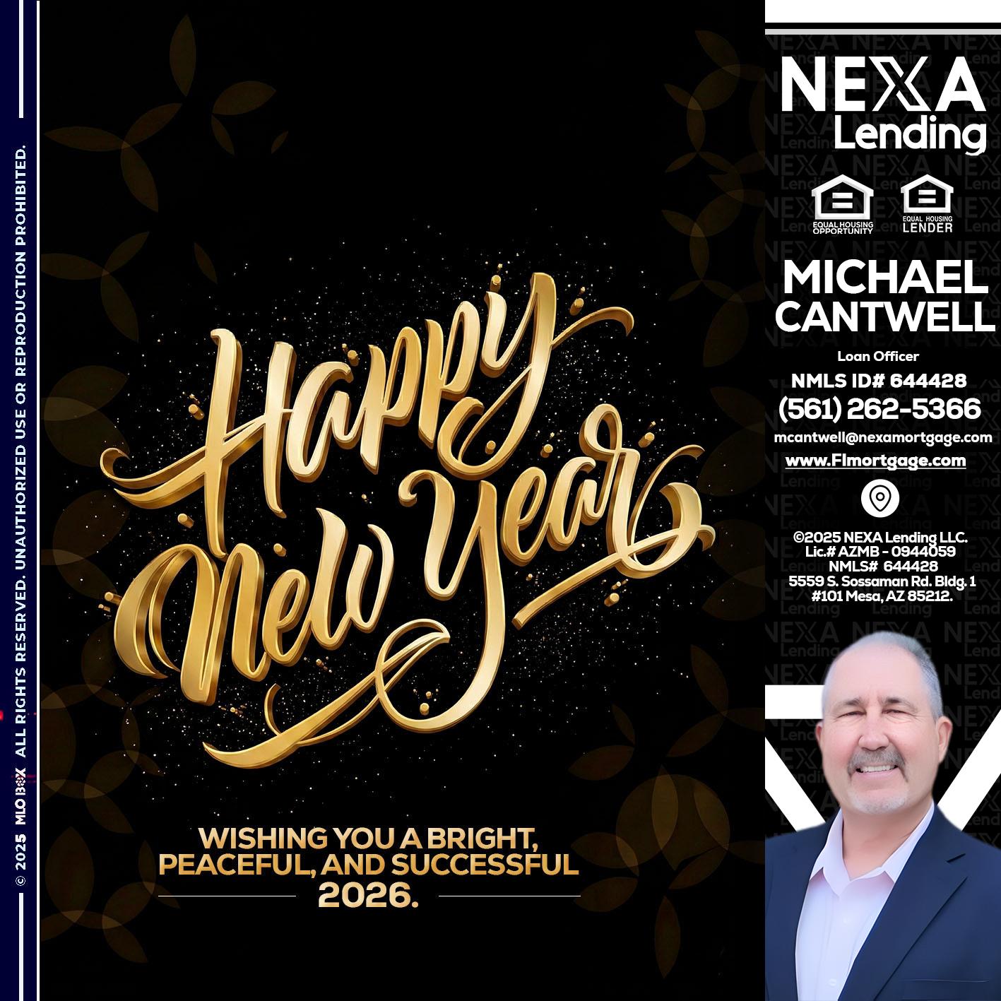 HAPPY NEW YEAR - Michael Cantwell -Loan Officer