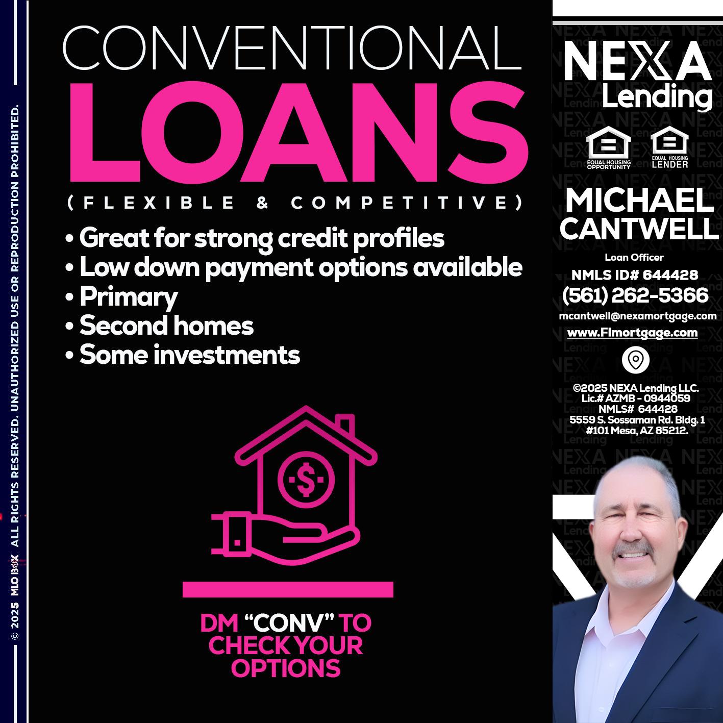 CONVENTIONAL LOANS - Michael Cantwell -Loan Officer