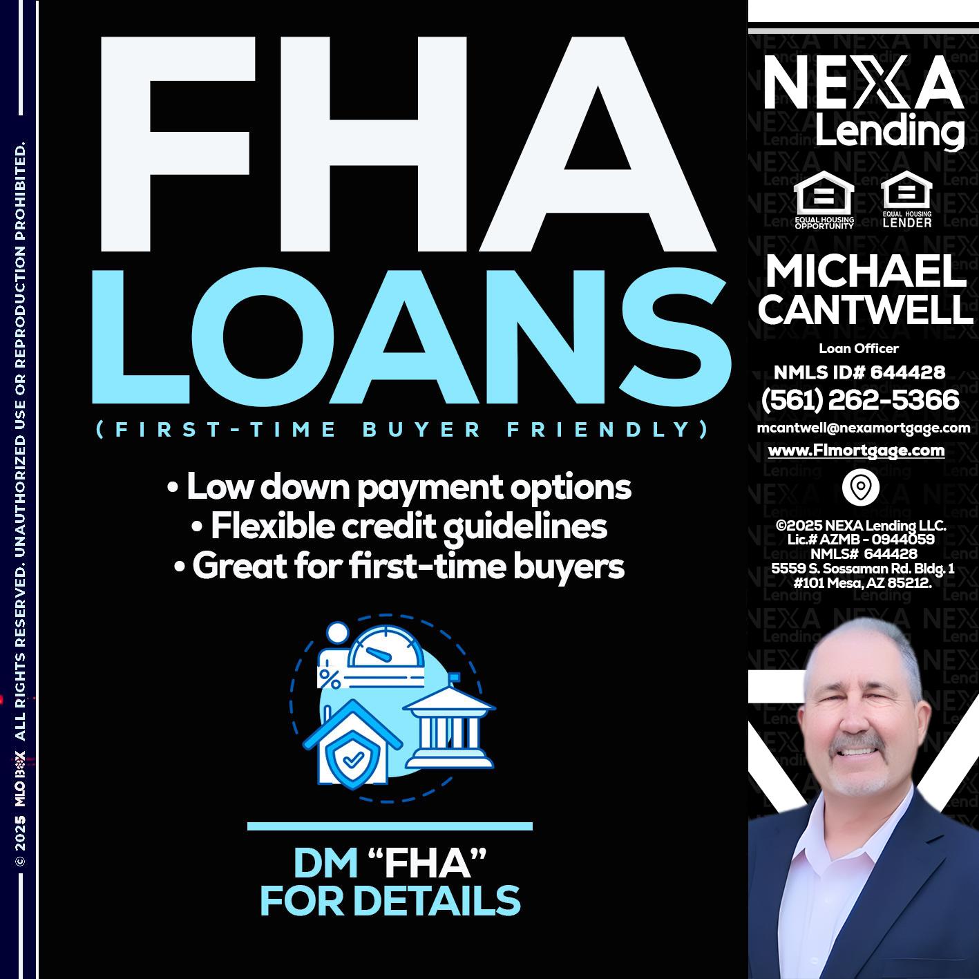 FHA LOANS - Michael Cantwell -Loan Officer