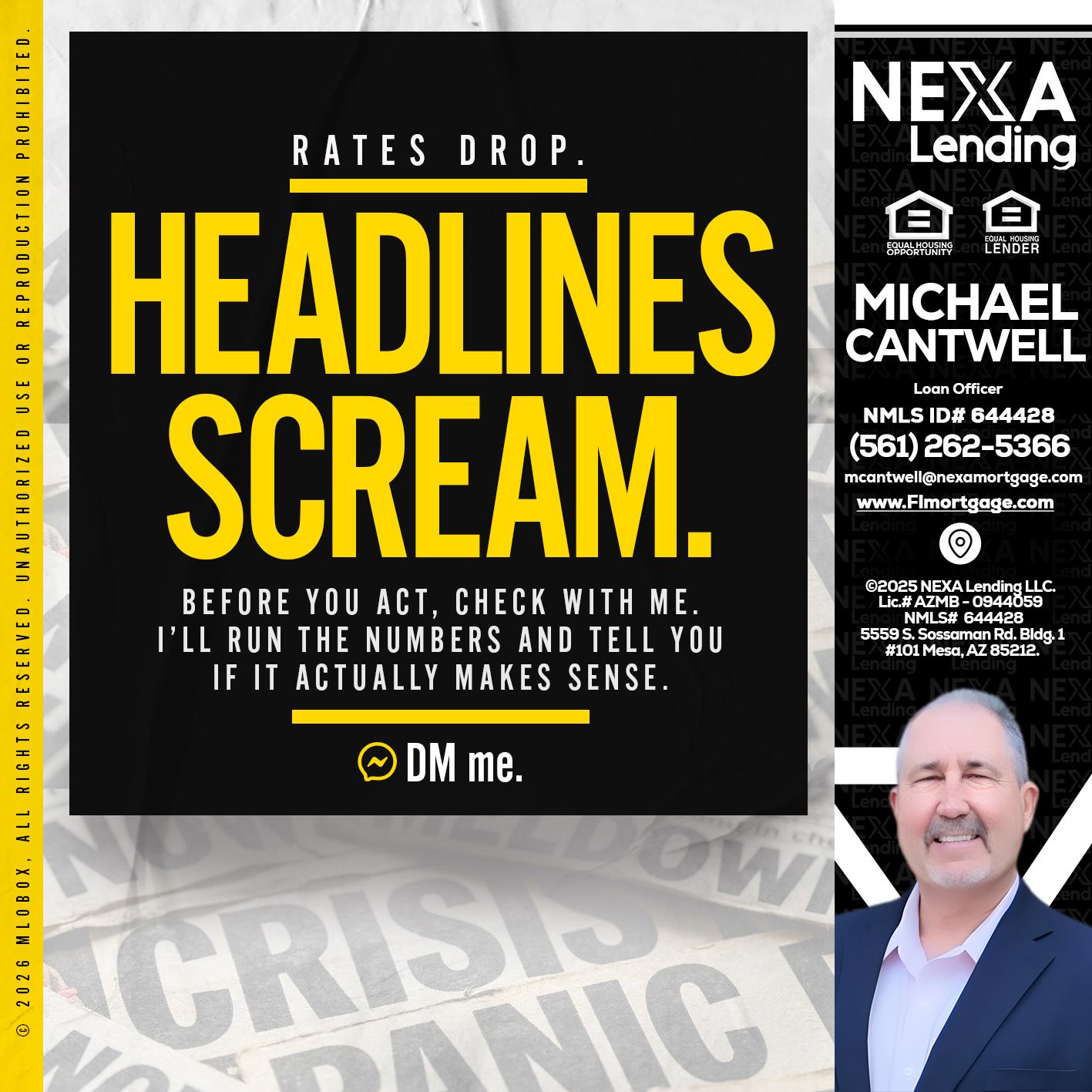 HEADLINES SCREAM - Michael Cantwell -Loan Officer