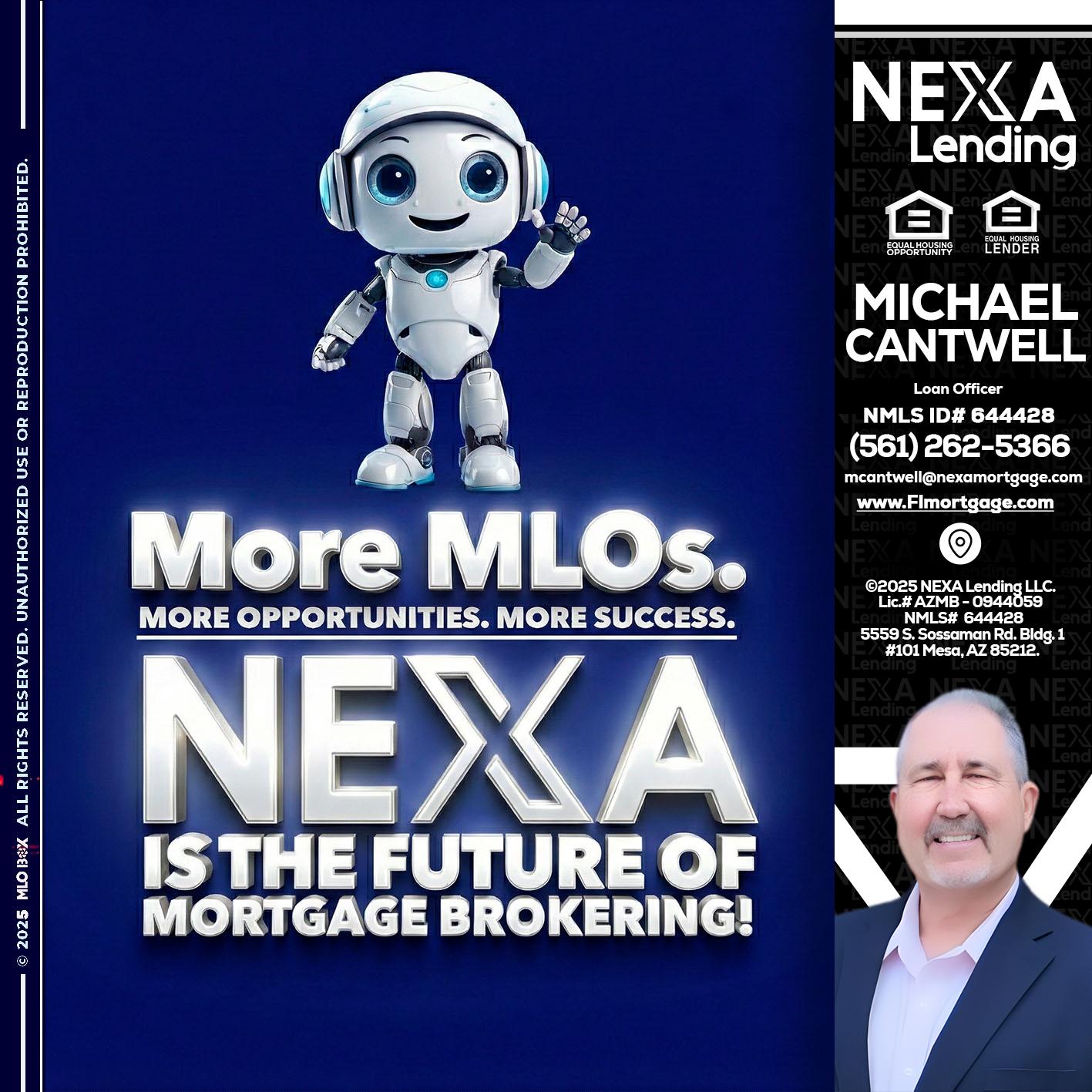 MORE MLOs - Michael Cantwell -Loan Officer