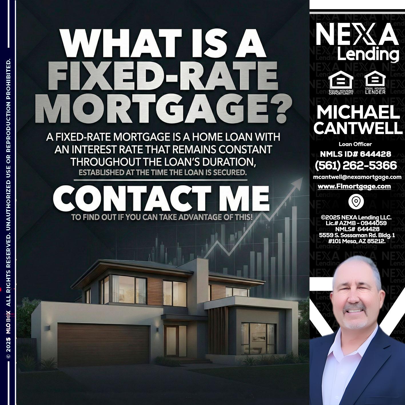 WHAT IS A - Michael Cantwell -Loan Officer