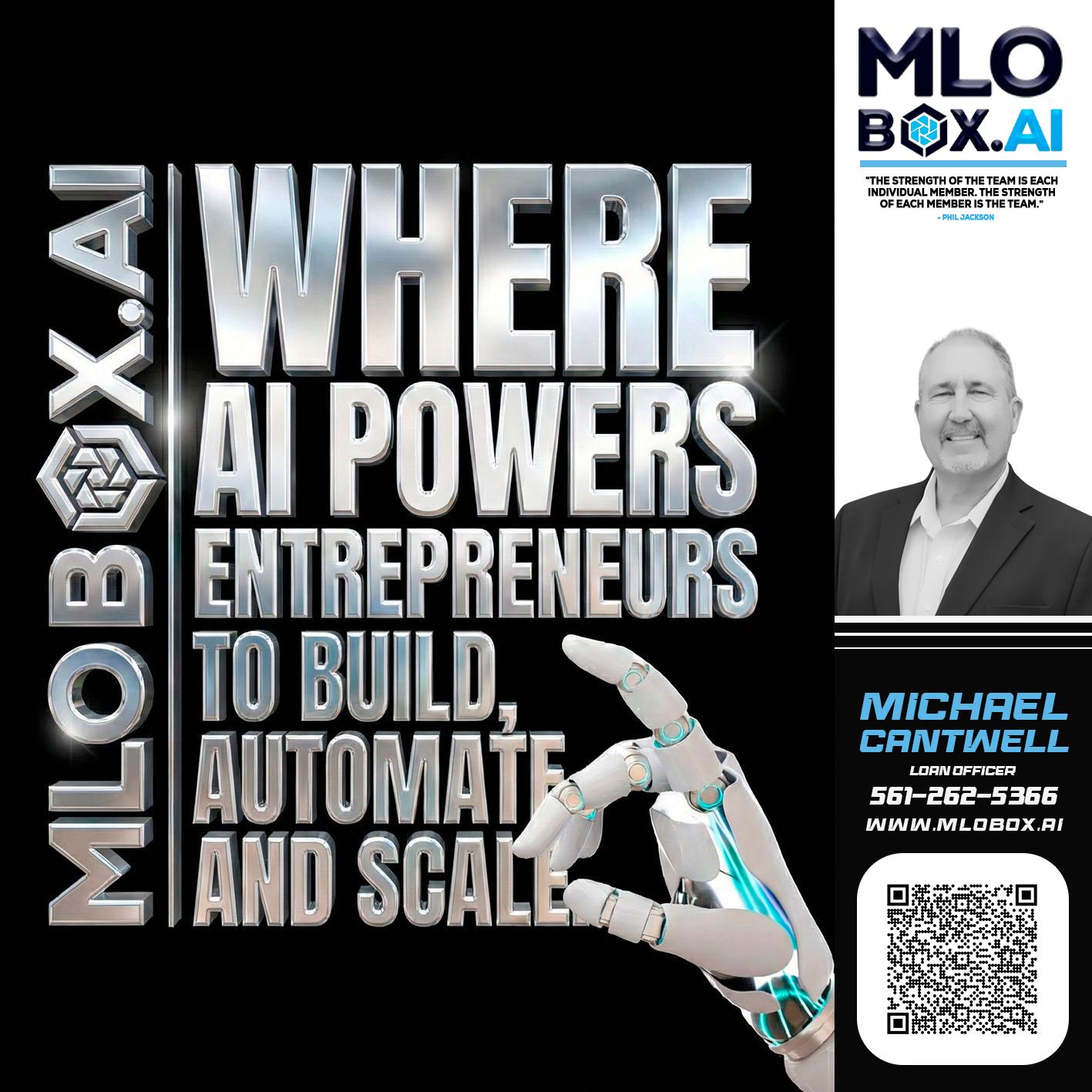 WHERE AI POWERS - Michael Cantwell -Loan Officer