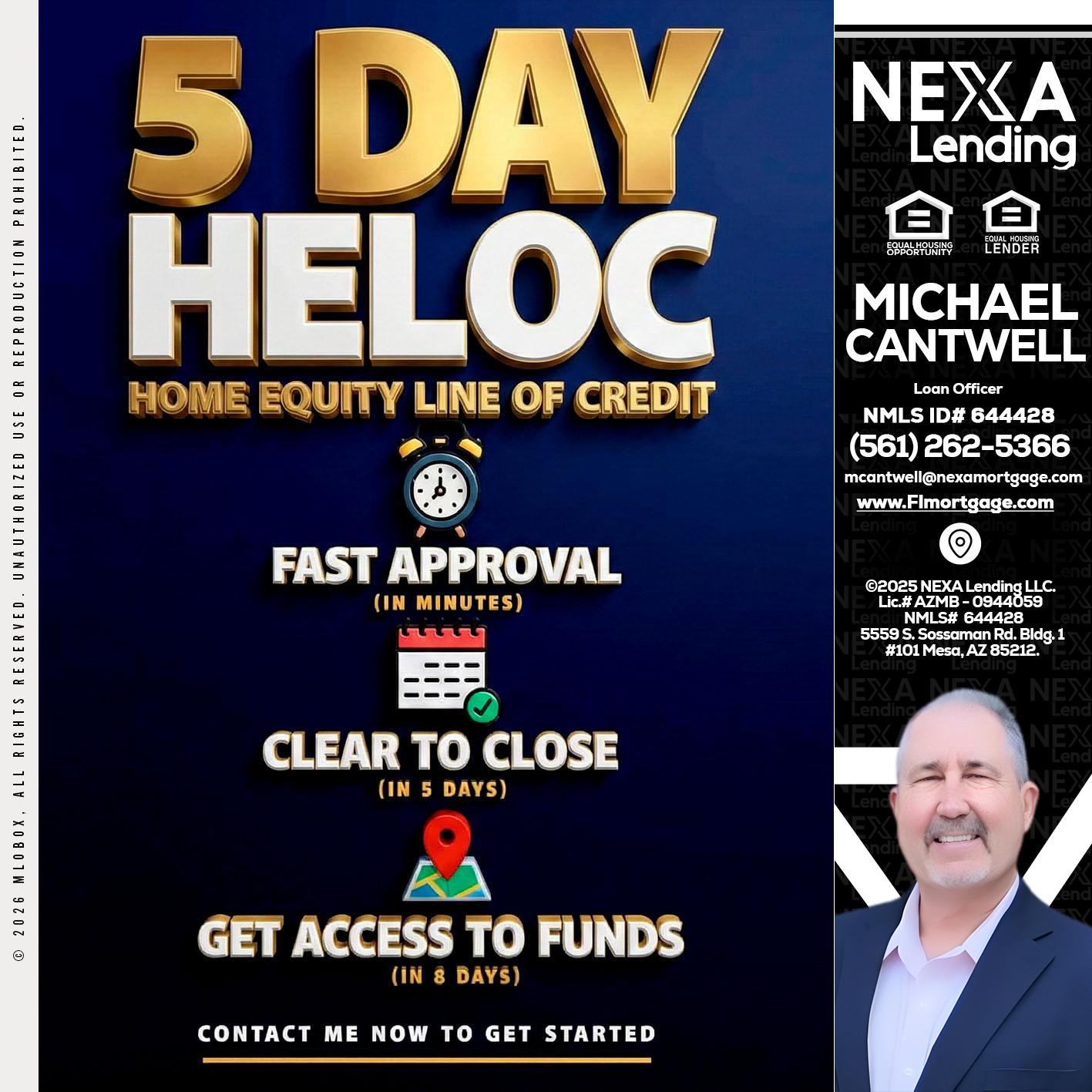 5 day hello - Michael Cantwell -Loan Officer