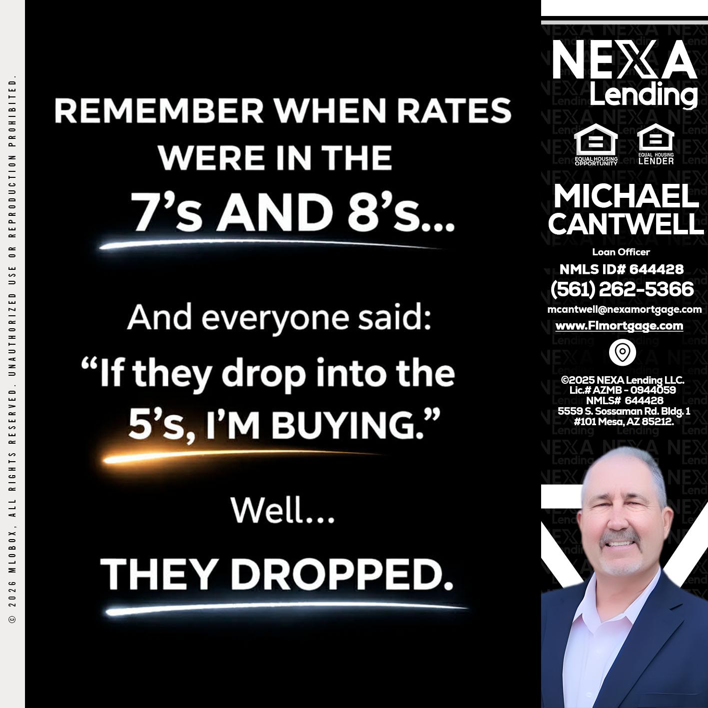 REMEMBER WHEN - Michael Cantwell -Loan Officer