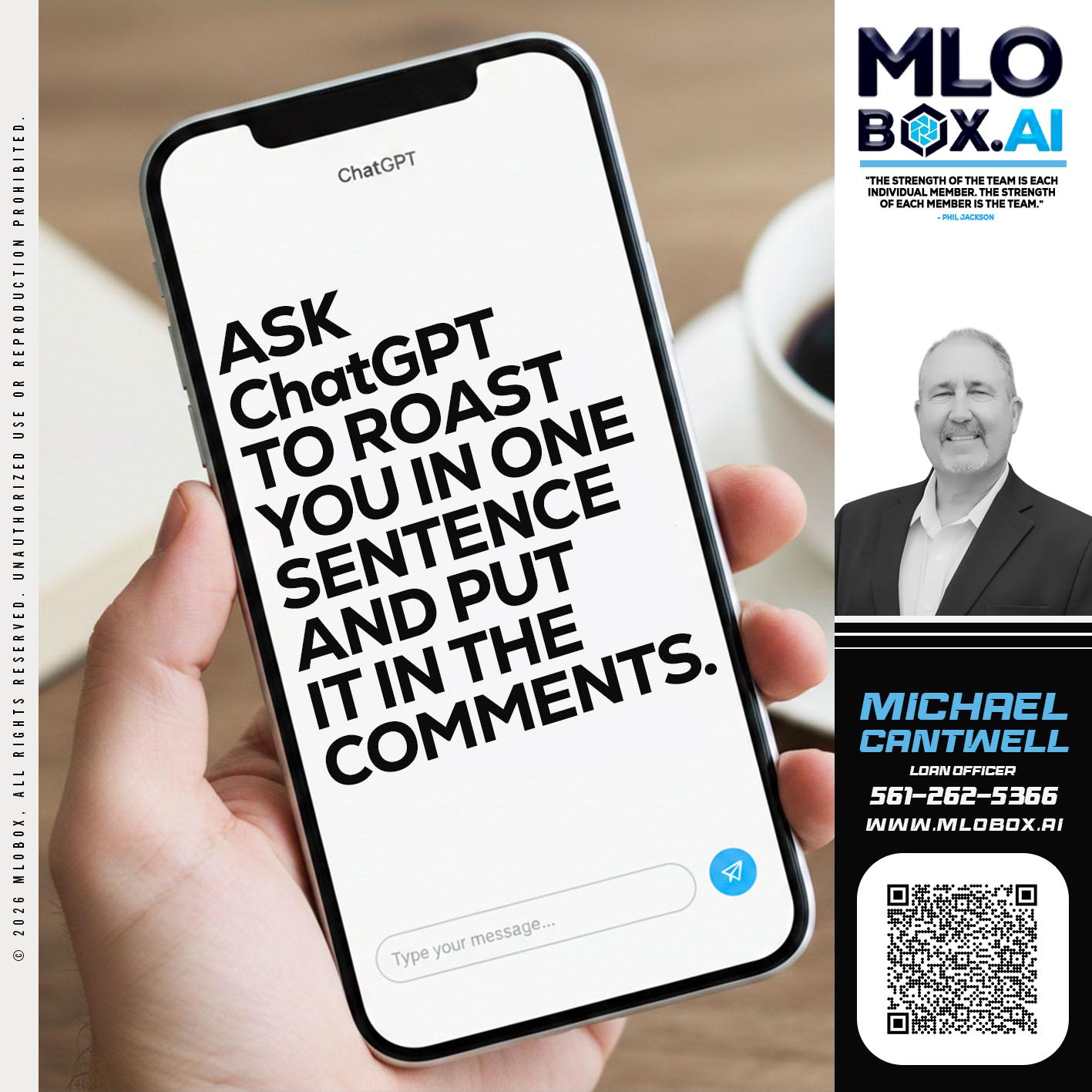 ASK CHAT GPT - Michael Cantwell -Loan Officer