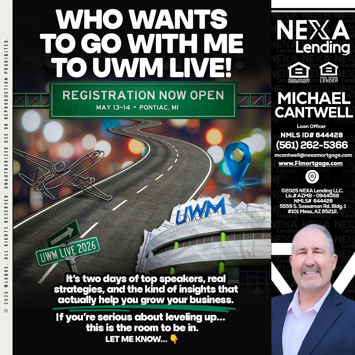 WHO WANTS - Michael Cantwell -Loan Officer