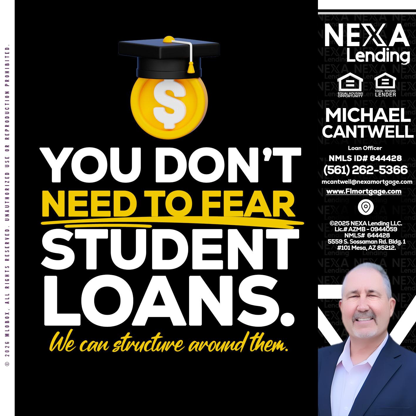 YOU DONT NEED - Michael Cantwell -Loan Officer