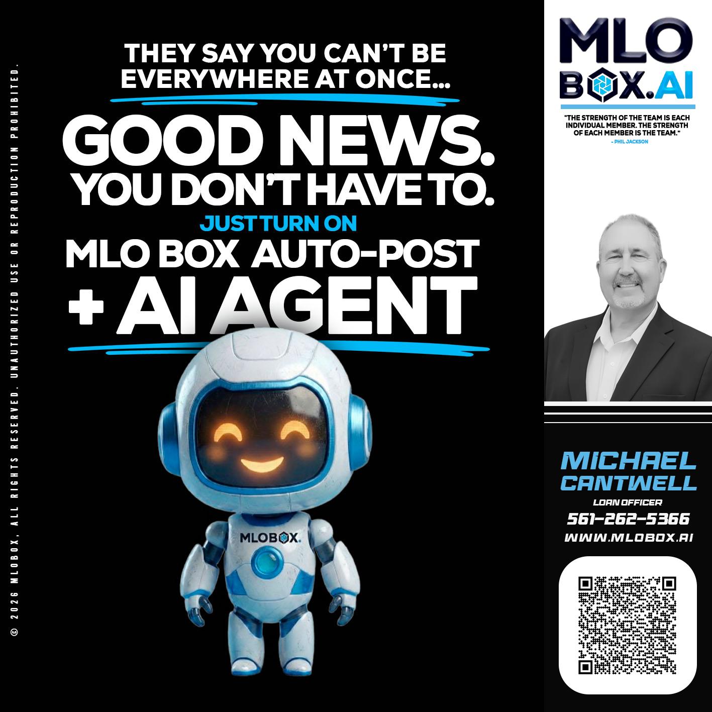 GOOD NEWS - Michael Cantwell -Loan Officer