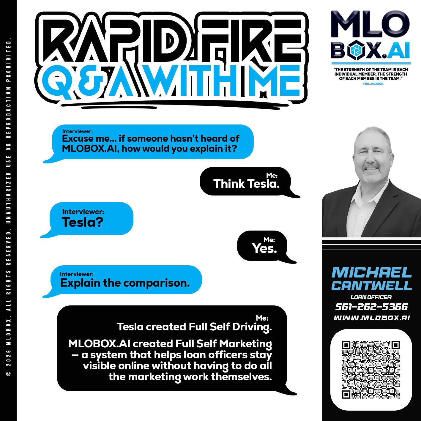 RAPID FIRE Q&A - Michael Cantwell -Loan Officer
