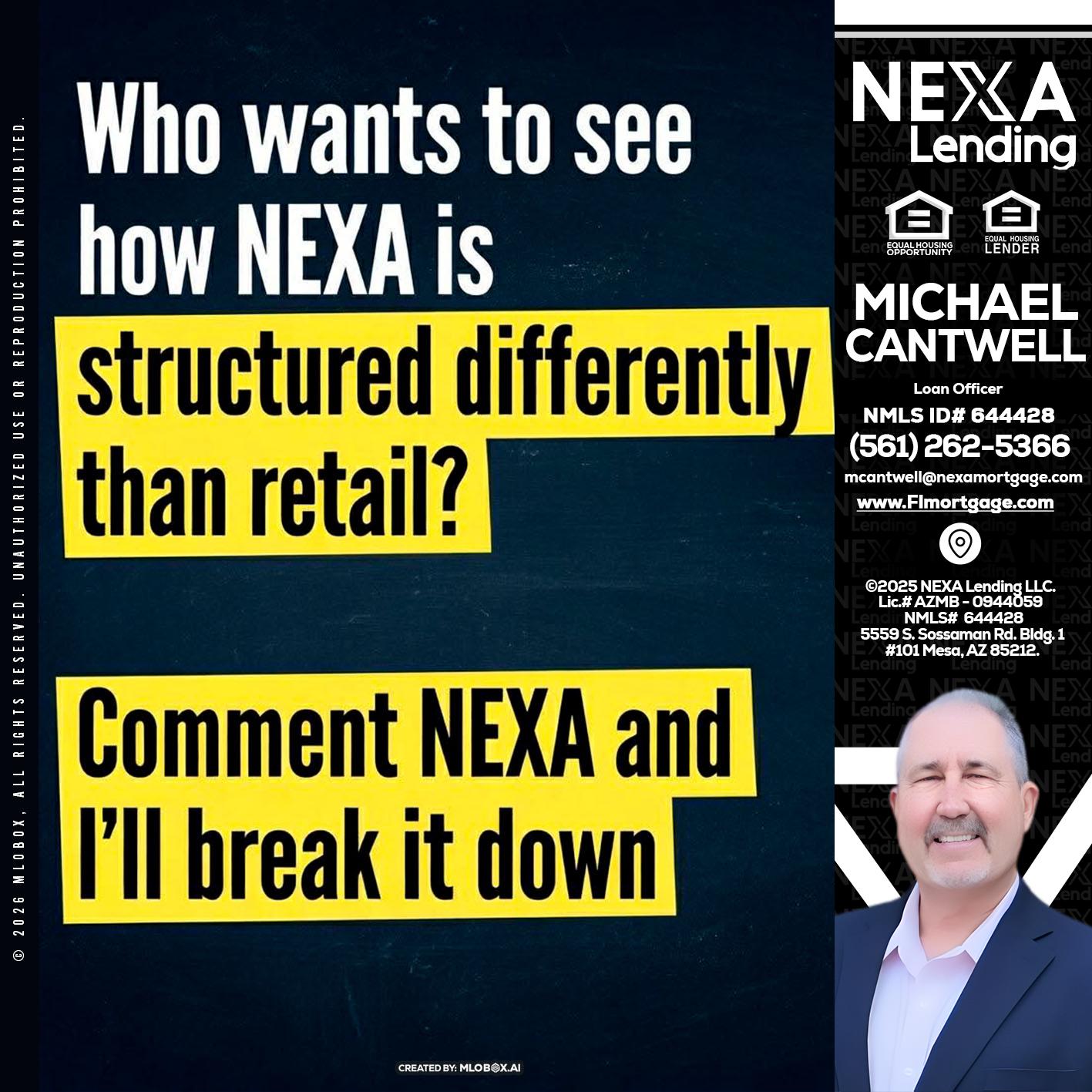 who want to see - Michael Cantwell -Loan Officer