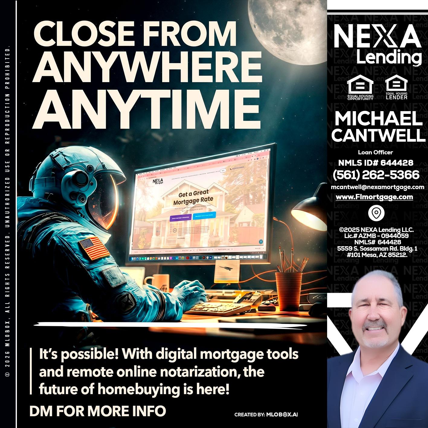 CLOSE FROM - Michael Cantwell -Loan Officer