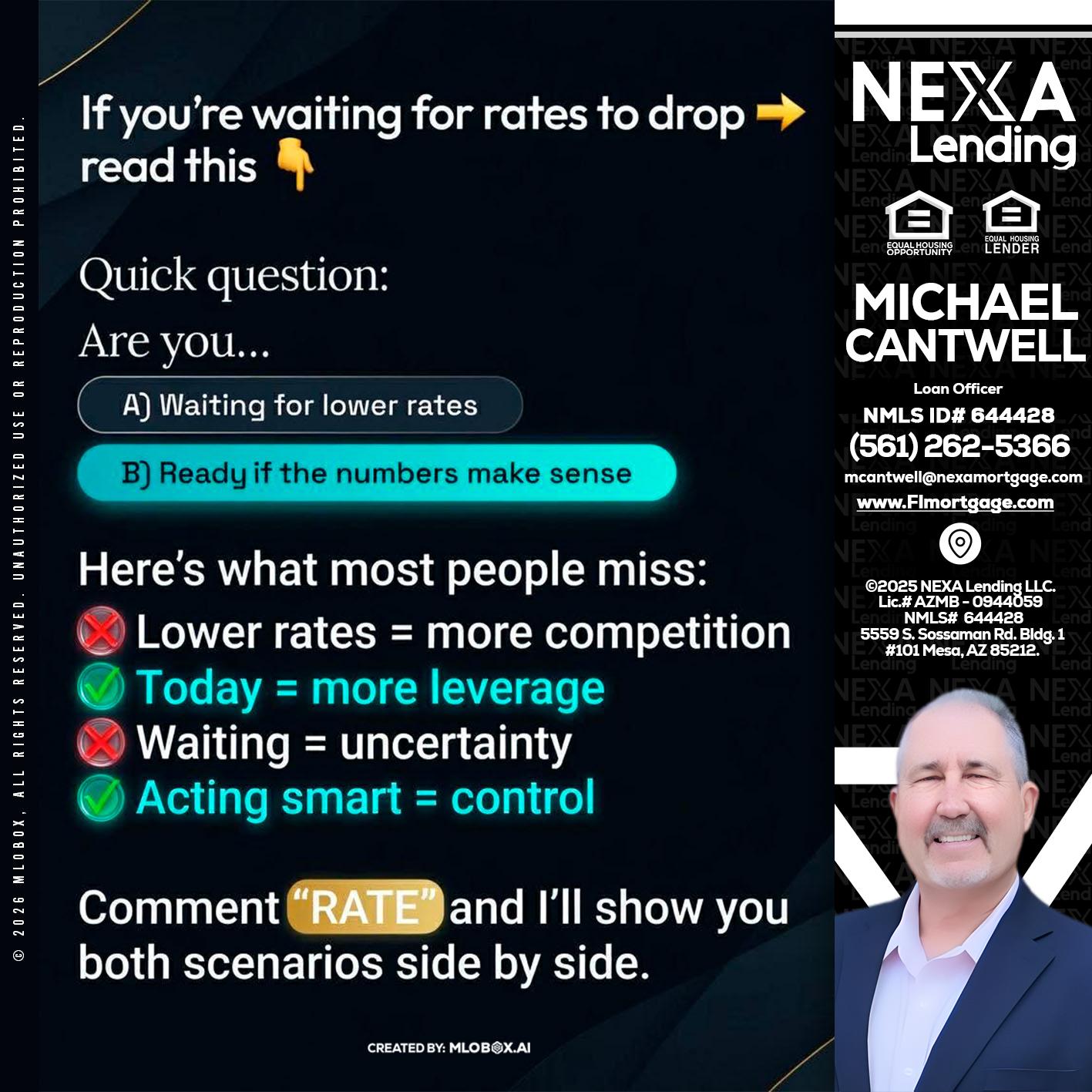 IF YOU ARE - Michael Cantwell -Loan Officer