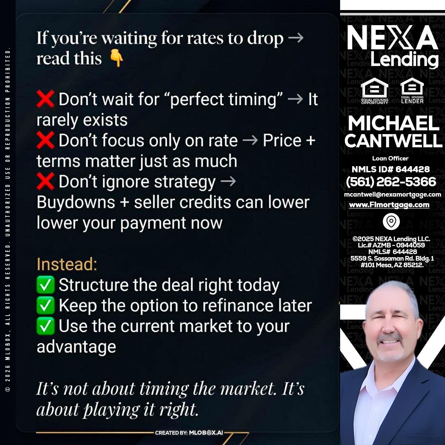 IF YOU ARE - Michael Cantwell -Loan Officer