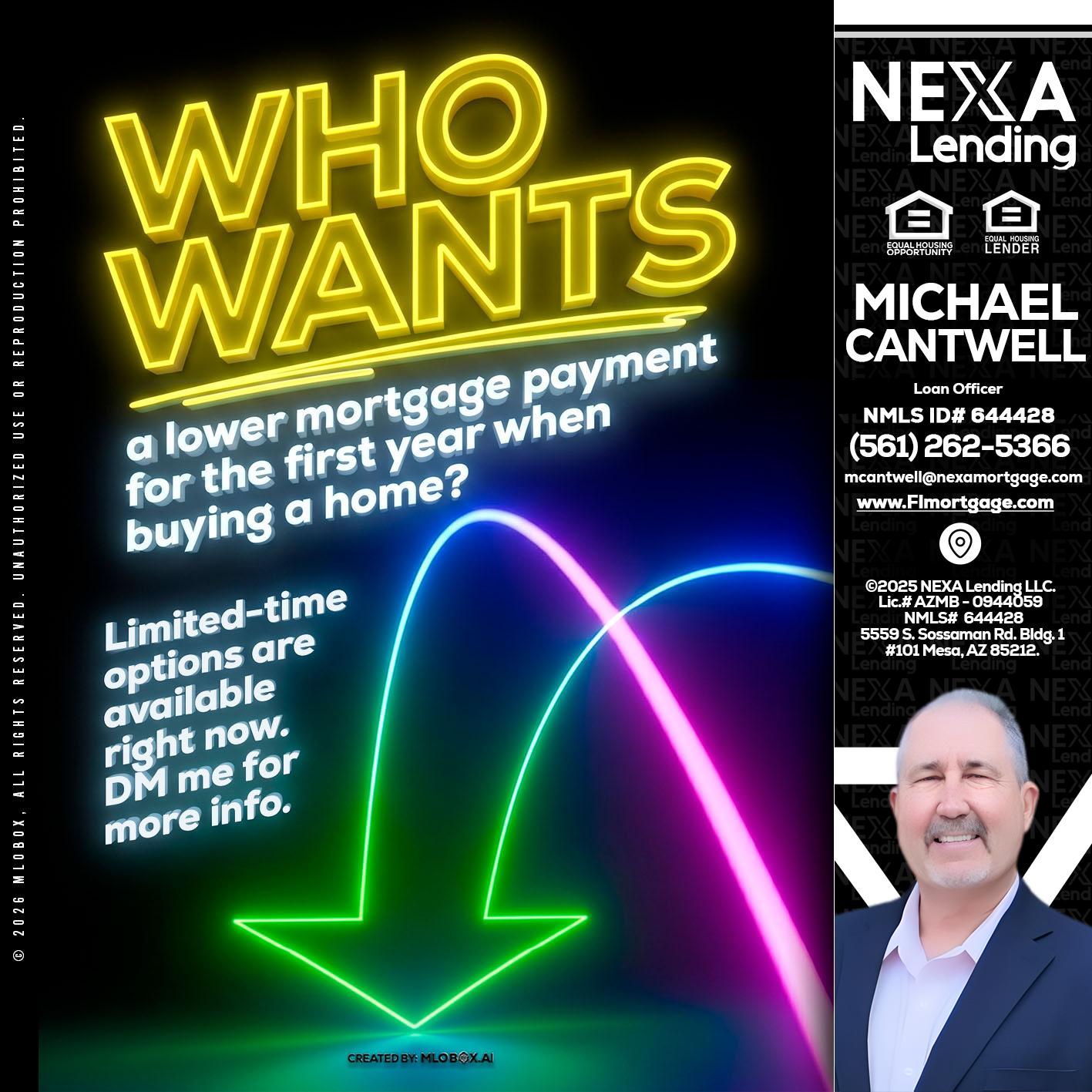 WHO WANTS - Michael Cantwell -Loan Officer