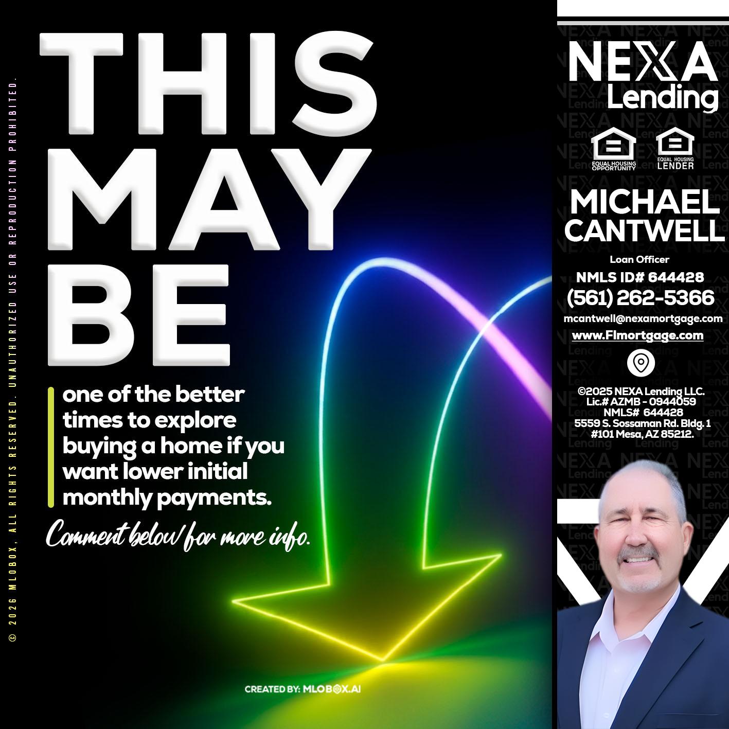 THIS MAY BE - Michael Cantwell -Loan Officer