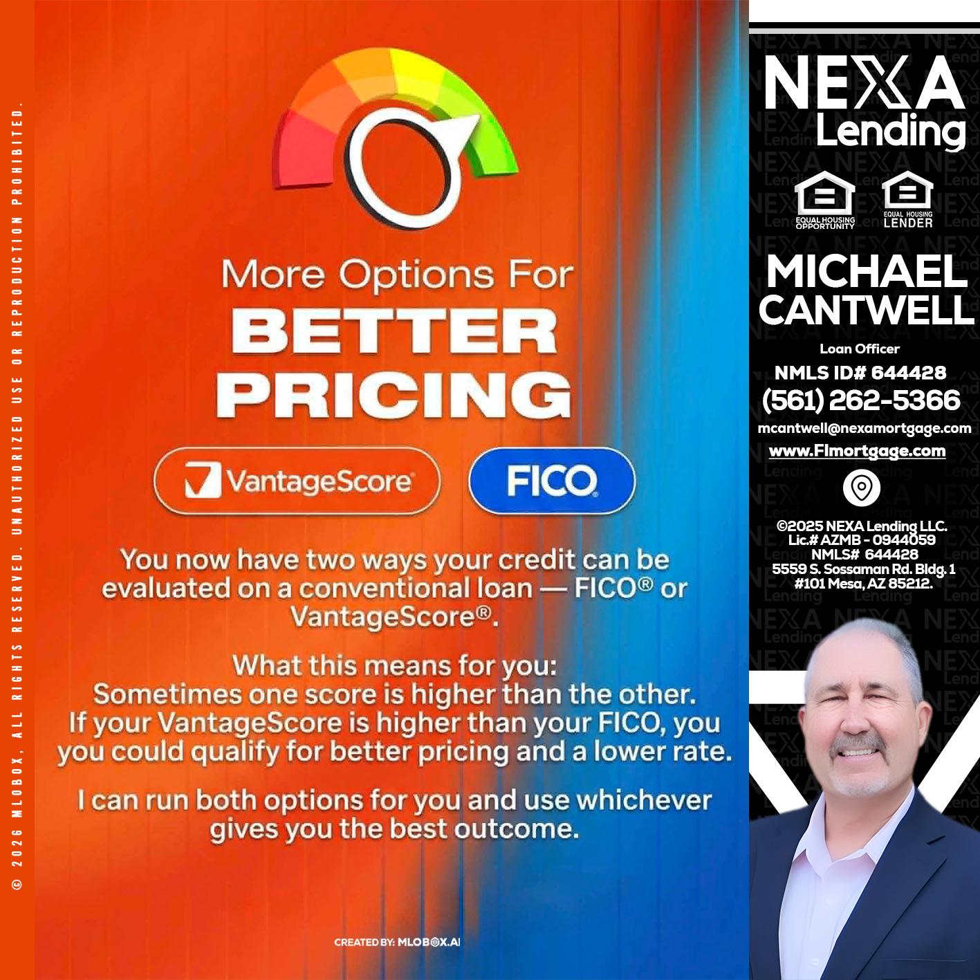 BETTER PRICING - Michael Cantwell -Loan Officer