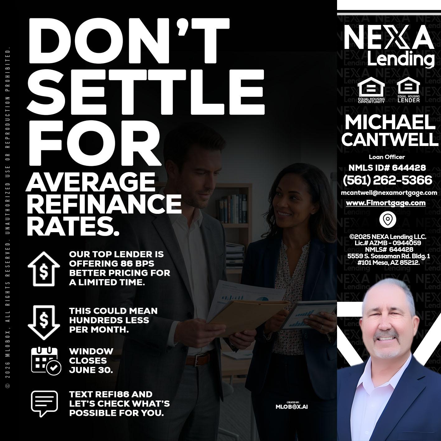 dont settle - Michael Cantwell -Loan Officer