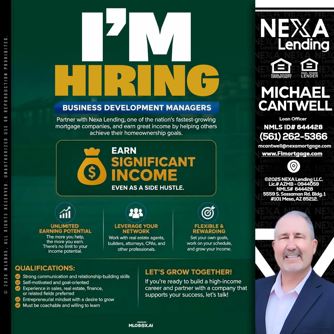 IM HIRING - Michael Cantwell -Loan Officer