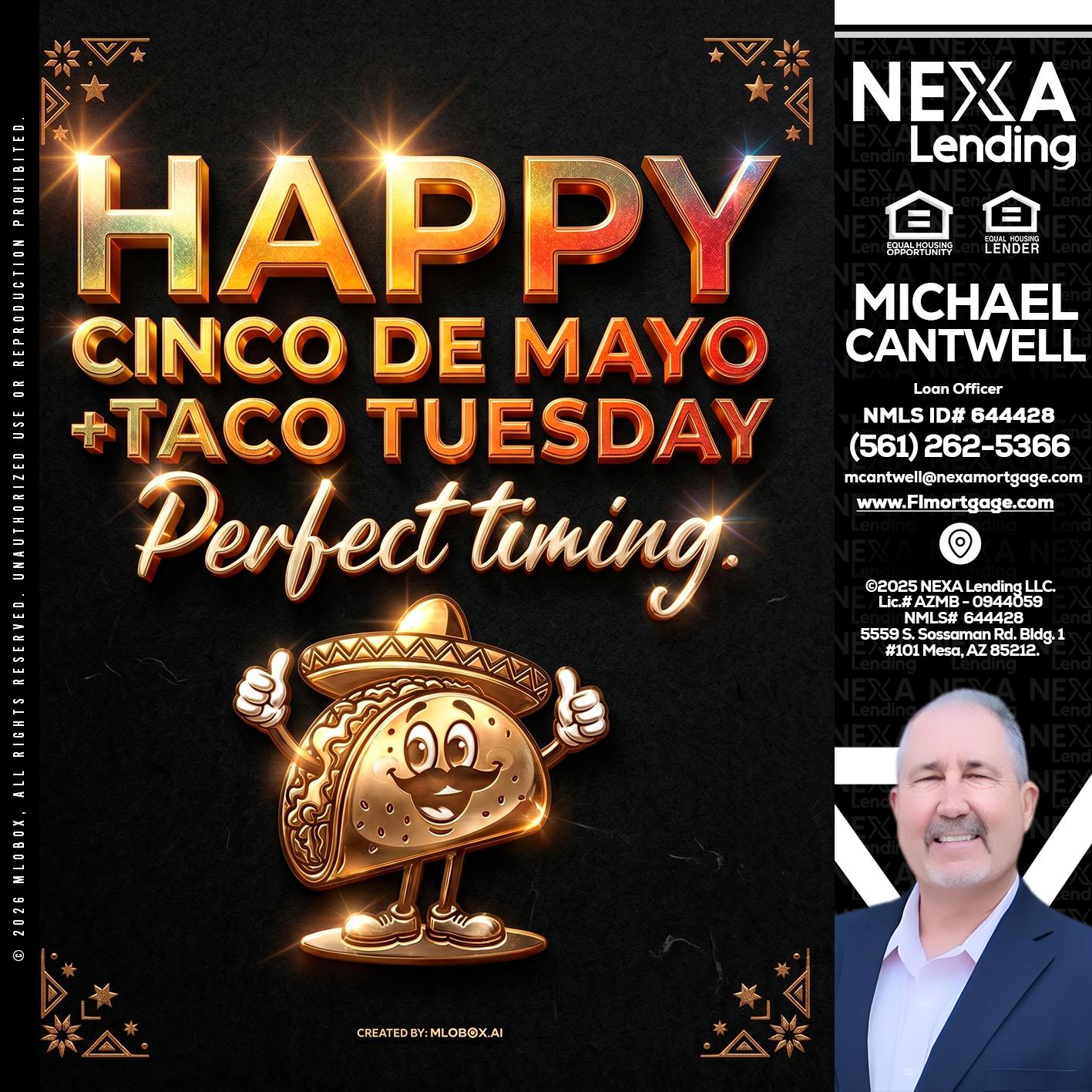 happy 5 de mayo - Michael Cantwell -Loan Officer