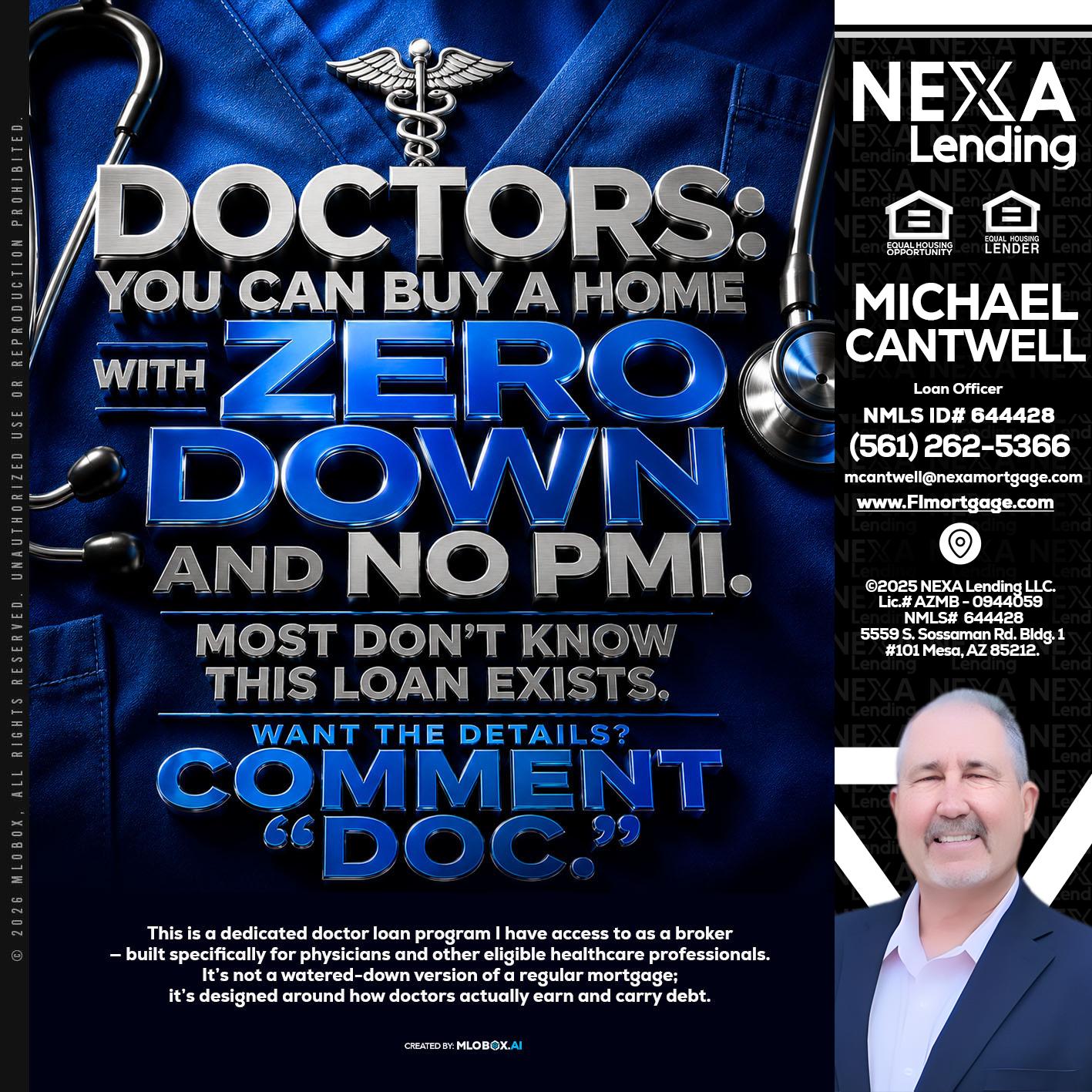 DOCTORS YOU CAN BUY - Michael Cantwell -Loan Officer
