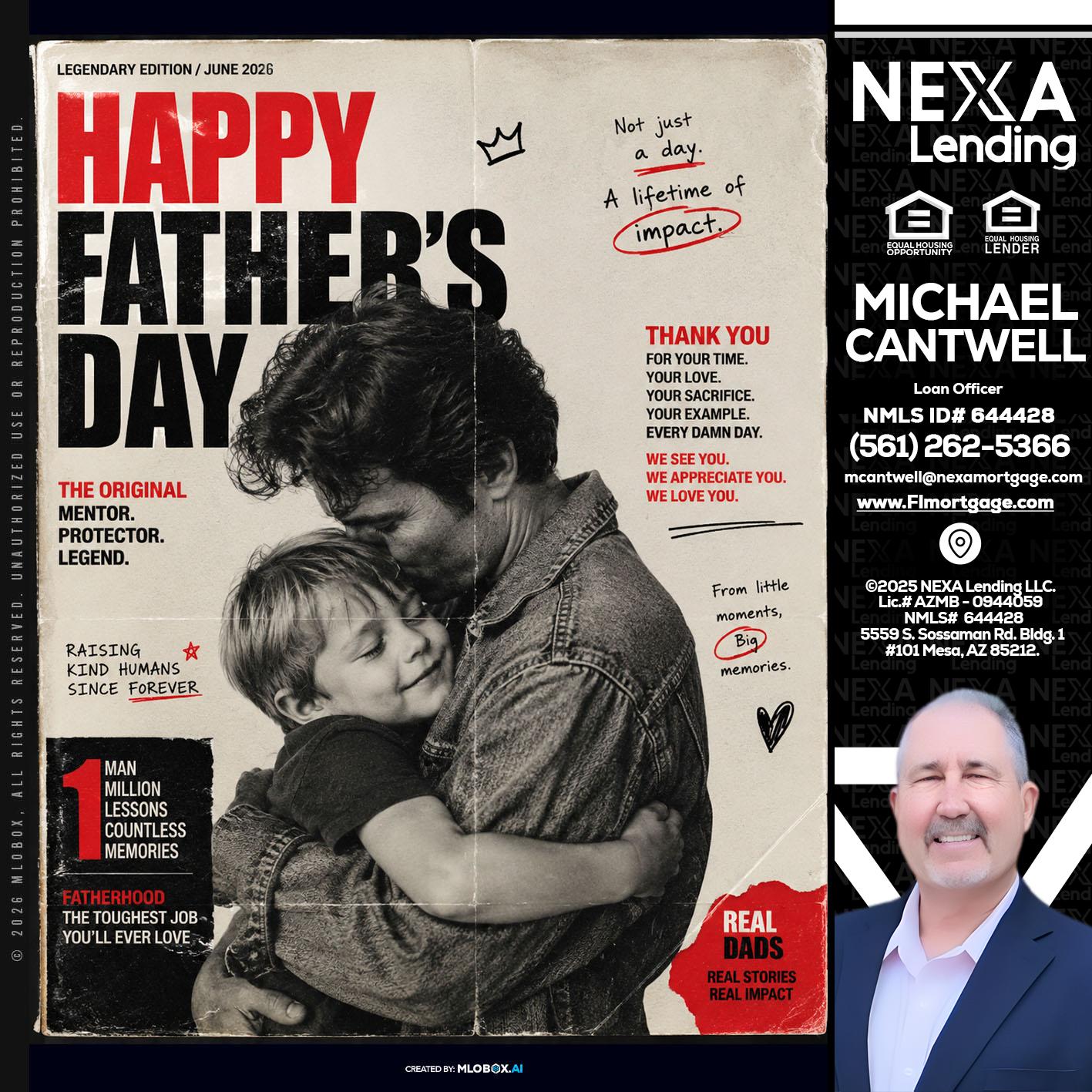 HAPPY FATHERS DAY - Michael Cantwell -Loan Officer