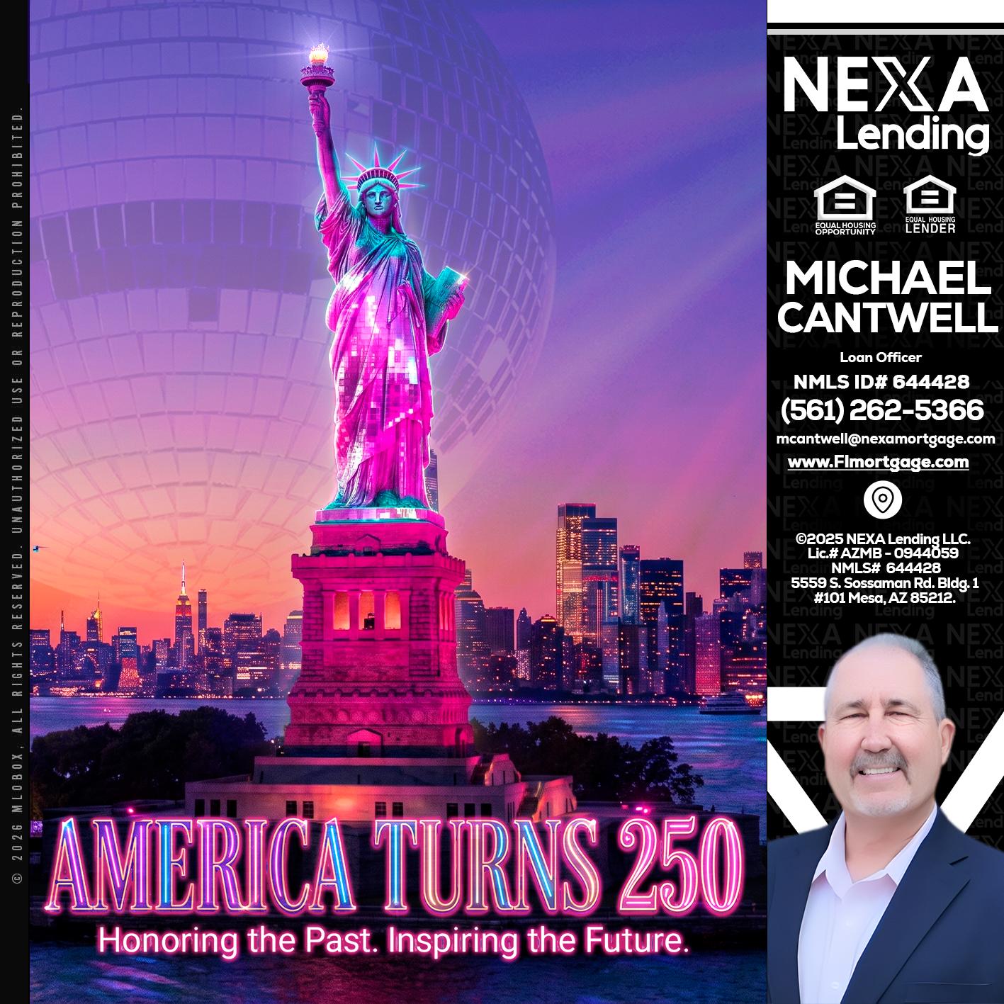 AMERICA TURNS 250 - Michael Cantwell -Loan Officer